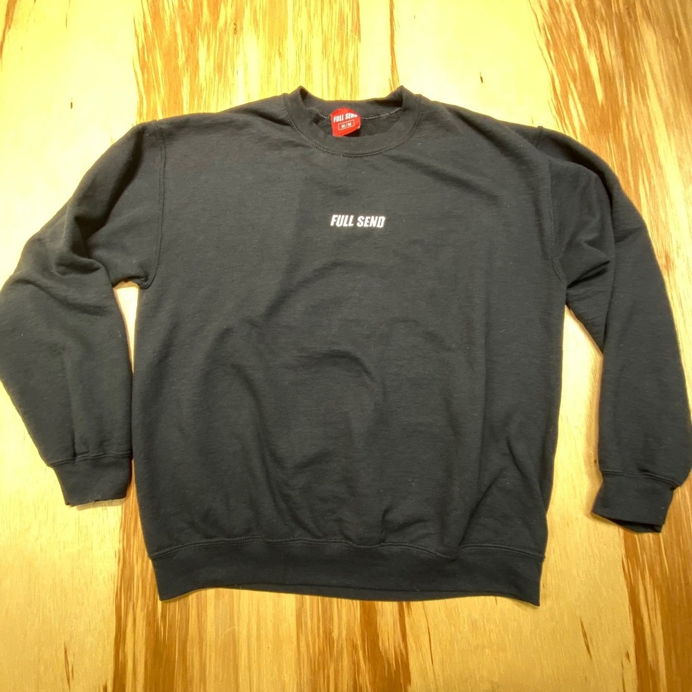Full Send Black‎ Creweck Mens Medium Sweatshirt